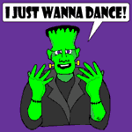Frankenstein just wants to dance!